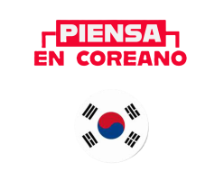 PIENSA EN COREANO